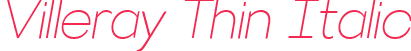 Villeray Thin Italic